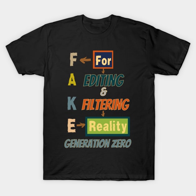 Fake Generation, Generation z T-Shirt by Kikapu creations